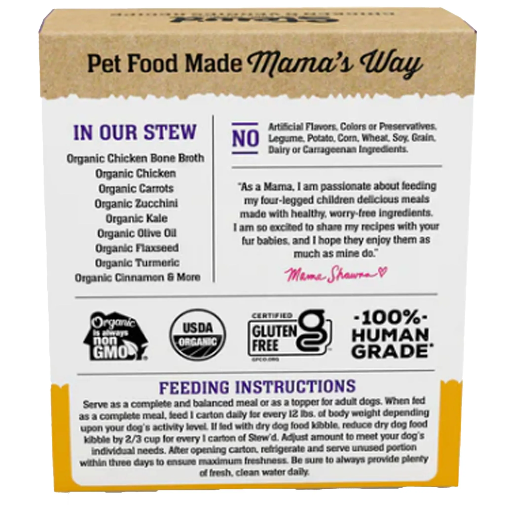 Mama Shawna Organic Stew'd Chicken & Veggies Dog Food